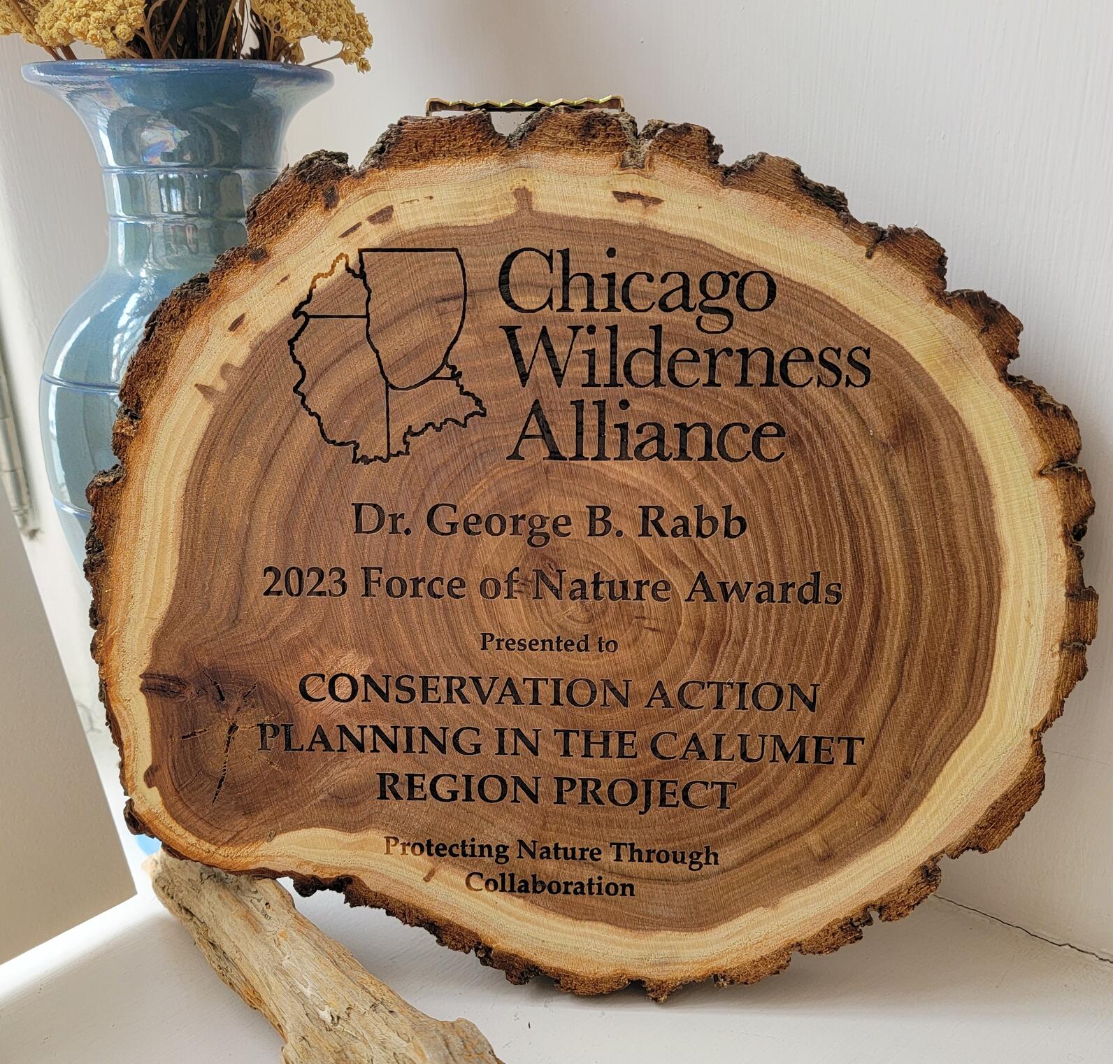 The Chicago Wilderness Alliance Dr. George B. Rabb 2023 Force of Nature Award. 